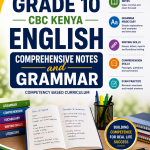 GRADE 10 CBE KENYA ENGLISH COMPREHENSIVE NOTES AND GRAMMAR